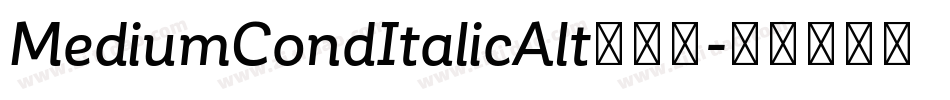 MediumCondItalicAlt手机版字体转换