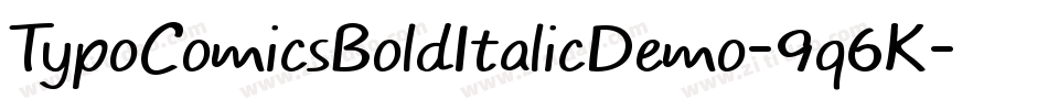 TypoComicsBoldItalicDemo-9q6K字体转换