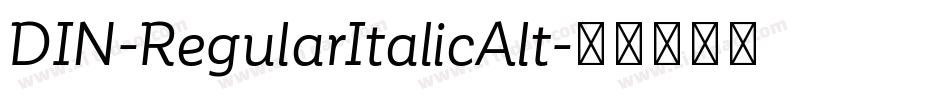 DIN-RegularItalicAlt字体转换
