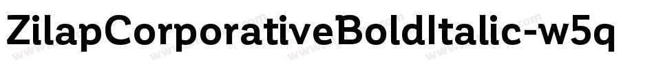 ZilapCorporativeBoldItalic-w5q9字体转换