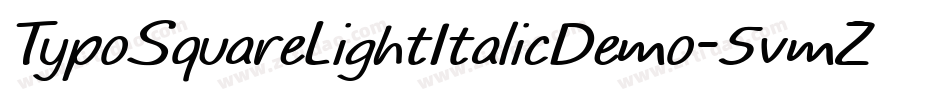 TypoSquareLightItalicDemo-5vmZ字体转换
