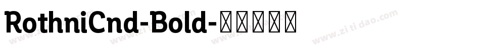 RothniCnd-Bold字体转换