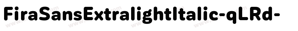 FiraSansExtralightItalic-qLRd字体转换