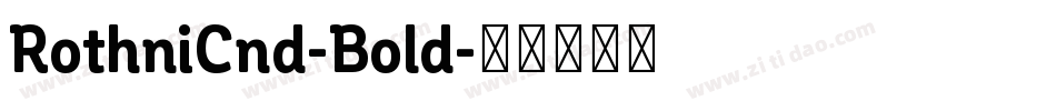 RothniCnd-Bold字体转换