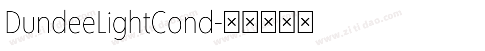 DundeeLightCond字体转换 DundeeLightCond字体转换