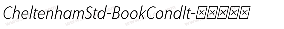 CheltenhamStd-BookCondIt字体转换