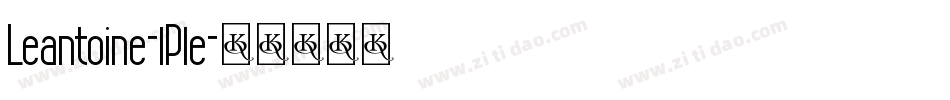 Leantoine-lPle字体转换