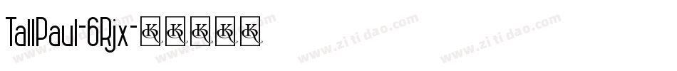 TallPaul-6Rjx字体转换