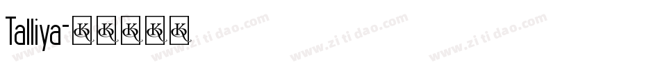 Talliya字体转换