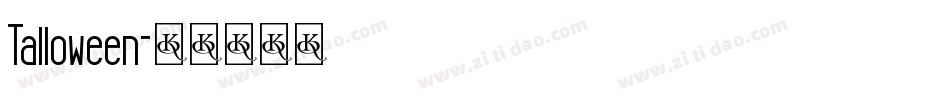 Talloween字体转换