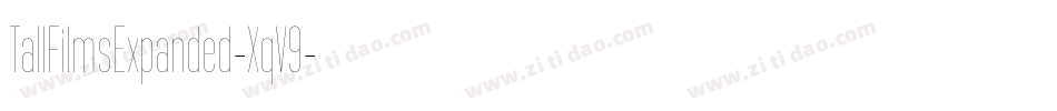 TallFilmsExpanded-XqV9字体转换