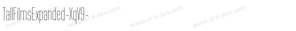 TallFilmsExpanded-XqV9字体转换