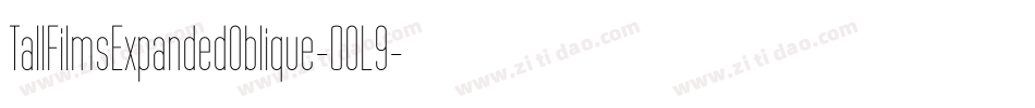 TallFilmsExpandedOblique-0OL9字体转换