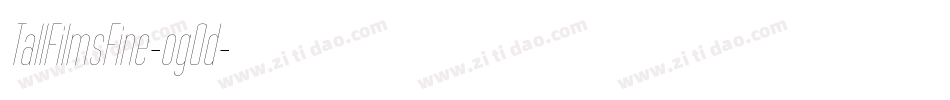 TallFilmsFine-og0d字体转换