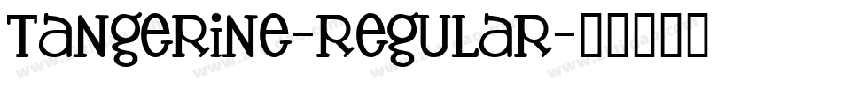 Tangerine-Regular字体转换