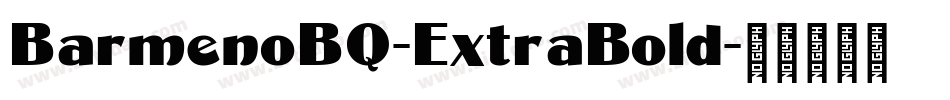 BarmenoBQ-ExtraBold字体转换