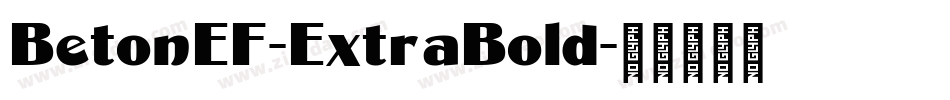 BetonEF-ExtraBold字体转换
