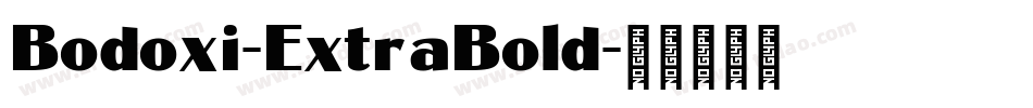 Bodoxi-ExtraBold字体转换