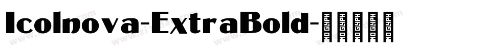Icolnova-ExtraBold字体转换