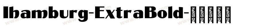 Ihamburg-ExtraBold字体转换