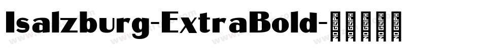 Isalzburg-ExtraBold字体转换