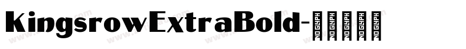 KingsrowExtraBold字体转换