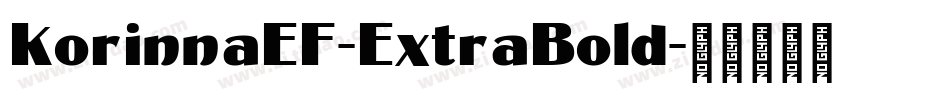 KorinnaEF-ExtraBold字体转换