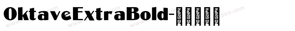 OktaveExtraBold字体转换