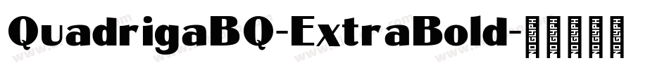 QuadrigaBQ-ExtraBold字体转换