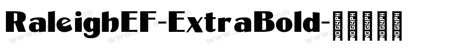 RaleighEF-ExtraBold字体转换