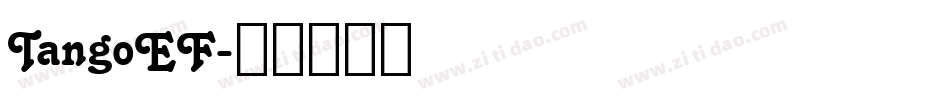 TangoEF字体转换