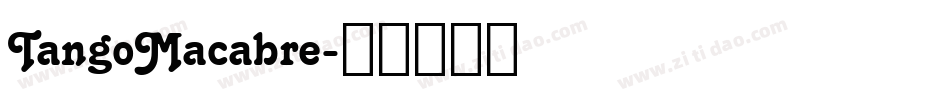 TangoMacabre字体转换