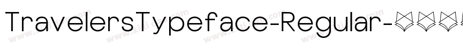TravelersTypeface-Regular字体转换