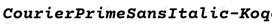 CourierPrimeSansItalic-Koqo字体转换