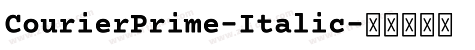 CourierPrime-Italic字体转换