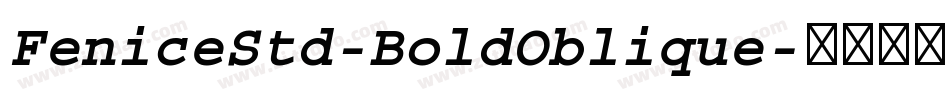 FeniceStd-BoldOblique字体转换