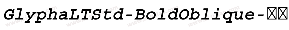 GlyphaLTStd-BoldOblique字体转换
