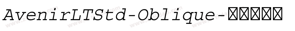 AvenirLTStd-Oblique字体转换