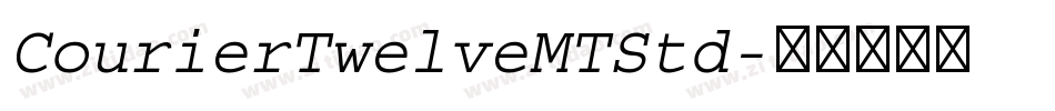 CourierTwelveMTStd字体转换