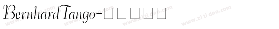 BernhardTango字体转换