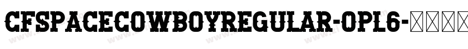 CfSpaceCowboyRegular-Opl6字体转换