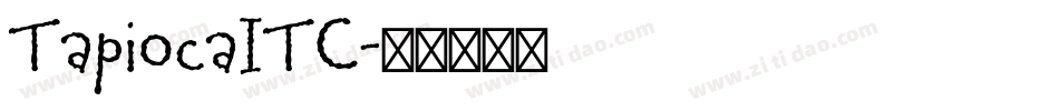 TapiocaITC字体转换