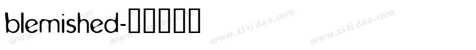 blemished字体转换