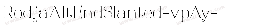 RodjaAltEndSlanted-vpAy字体转换