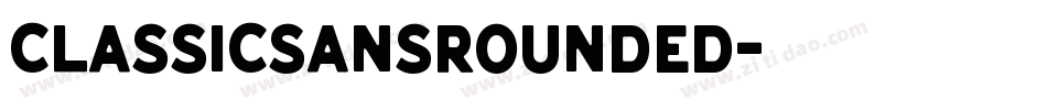 ClassicSansRounded字体转换