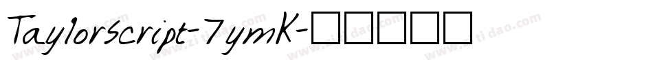 Taylorscript-7ymK字体转换