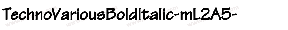 TechnoVariousBoldItalic-mL2A5字体转换