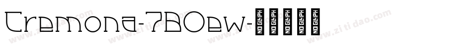 Cremona-7BOew字体转换