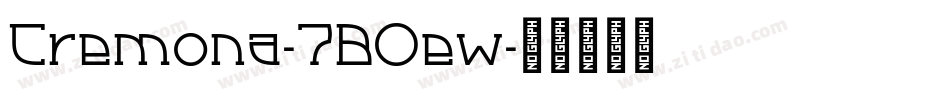 Cremona-7BOew字体转换