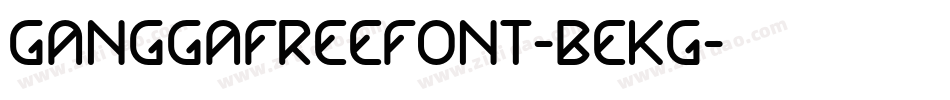 GanggaFreeFont-BEKG字体转换